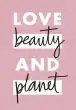 Love Beauty and Planet india